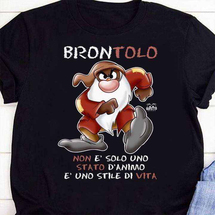 Dwarf Brontolo Non E Solo Uno Stato Danimo E Uno Stile Di Vita t-shirt shirt