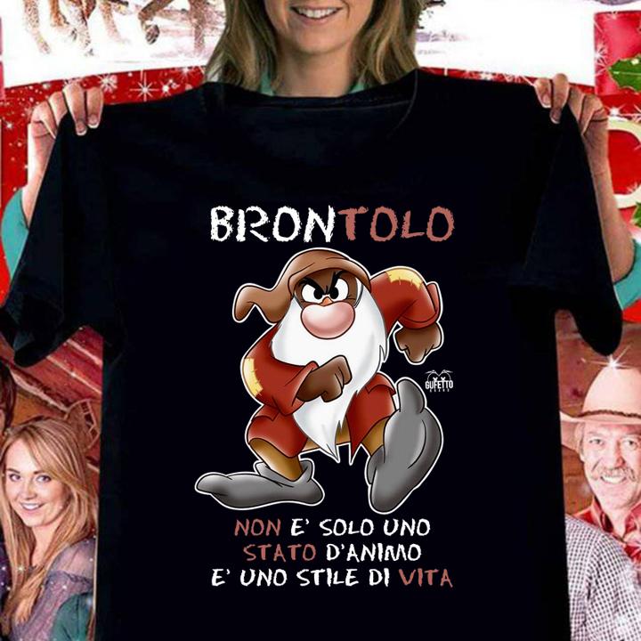 Dwarf Brontolo Non E Solo Uno Stato Danimo E Uno Stile Di Vita t-shirt woman shirt