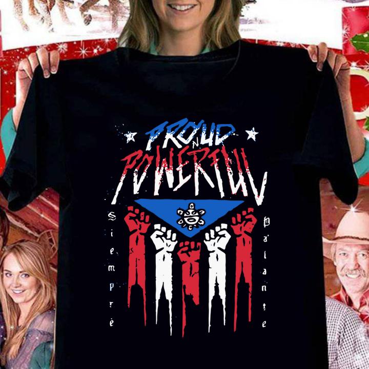 Santana And Ortiz Proud And Powerful t-shirt woman shirt