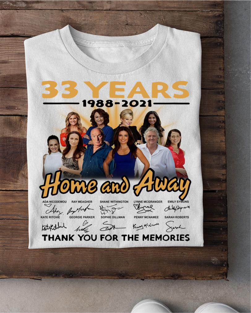 33 Years 1988-2021 Home And Away Thank You For The Memories t-shirt shirt
