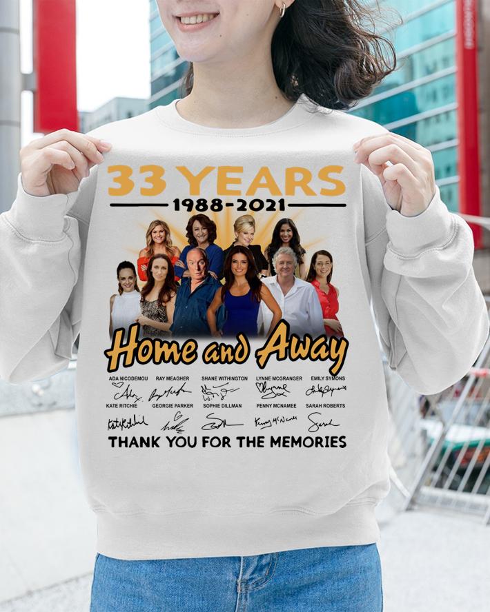 33 Years 1988-2021 Home And Away Thank You For The Memories t-shirt sweatshirt