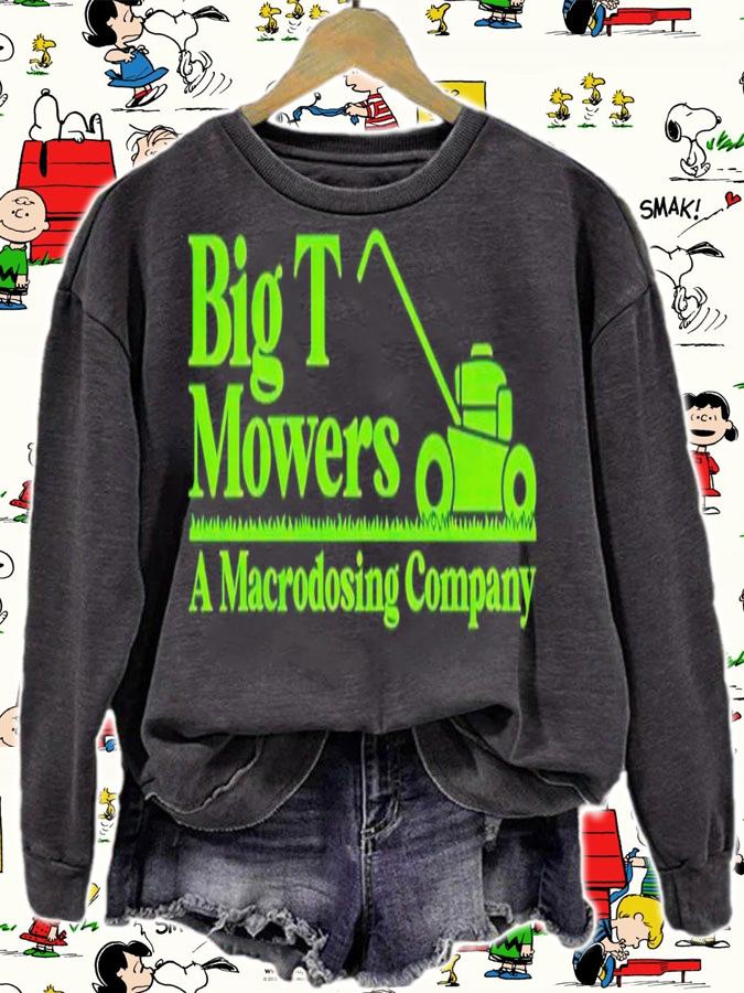 Big T Mowers a Macrodosing Company shirt t-shirt sweatshirt