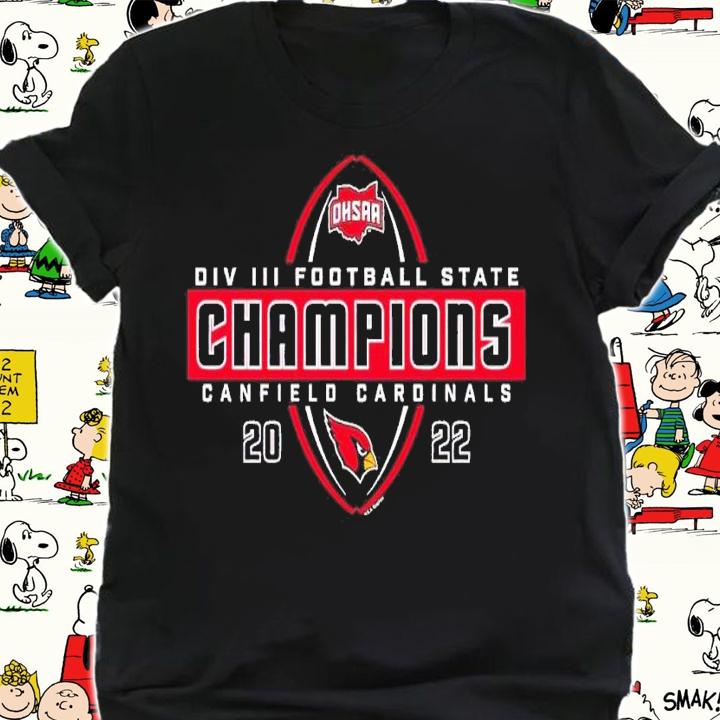 2022 OHSAA Football Division III State Champions Canfield Cardinals shirt t-shirt shirt