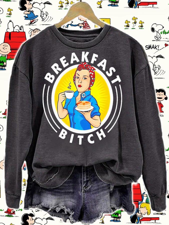 Breakfast bitch shirt t-shirt sweatshirt