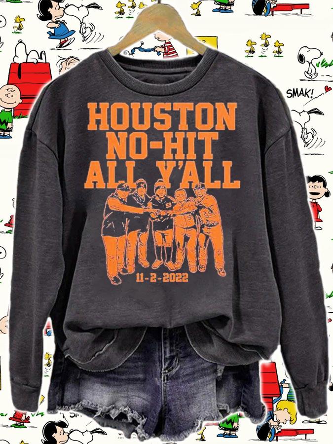 Houston no-hit all y'all shirt t-shirt sweatshirt