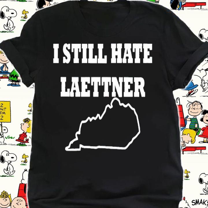 I Still Hate Laettner shirt t-shirt shirt