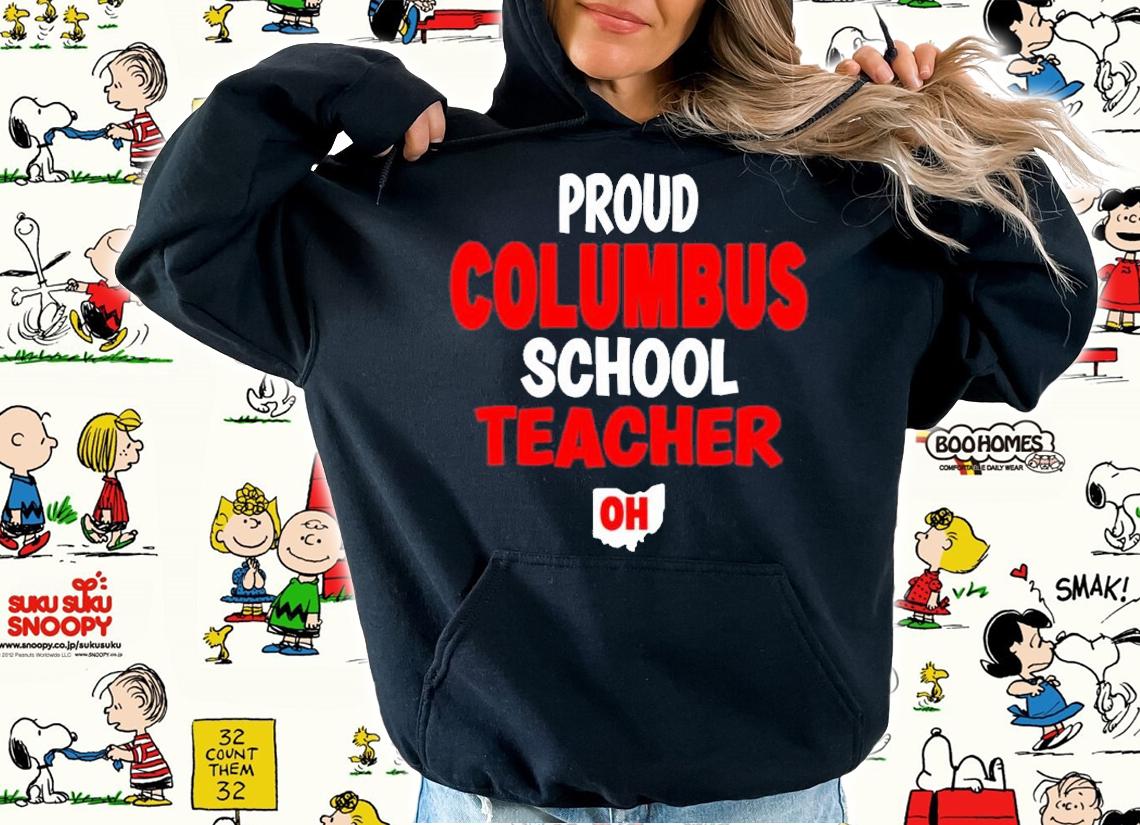 Ohio Education Teachers Proud Columbus Teacher shirt t-shirt