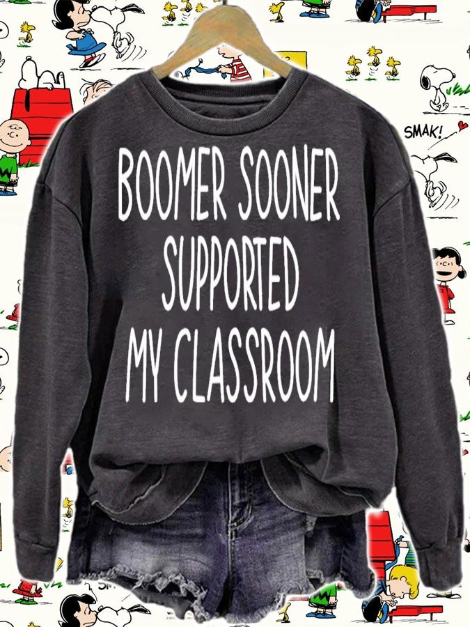 Boomer Sooner Supported My Classroom T-Shirt t-shirt
