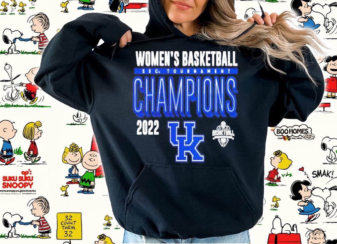 Kentucky Wildcats 2022 SEC Women's Basketball Conference Tournament Champions Shirt t-shirt hoodie