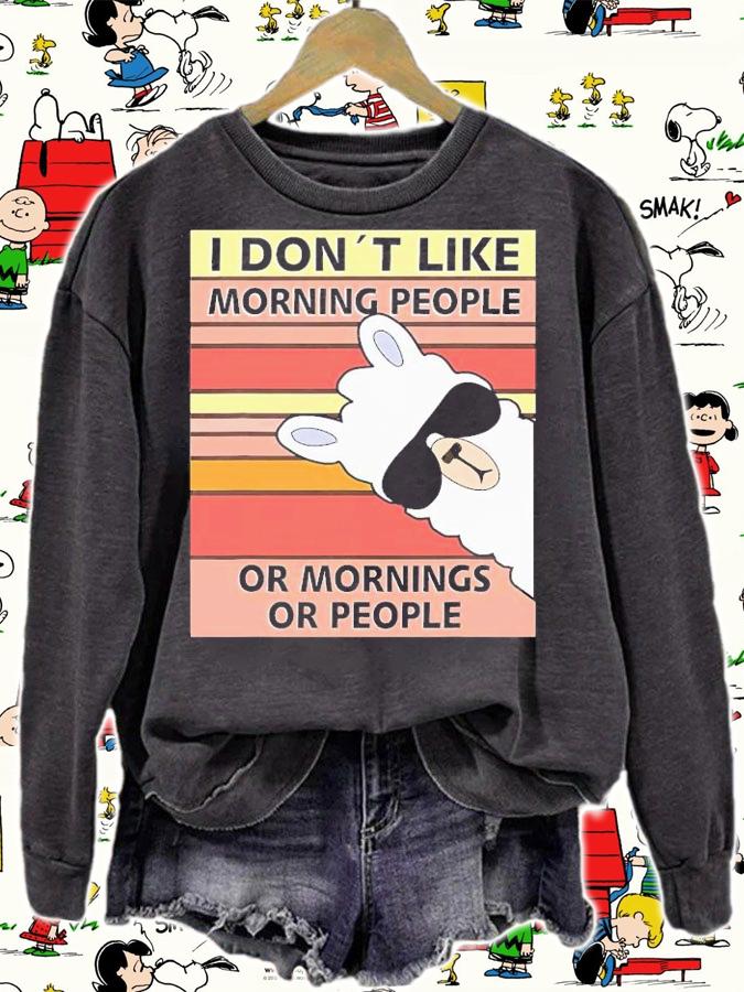 Llama I Don't Like Morning People Or Mornings Or People Vintage T-Shirt t-shirt sweatshirt