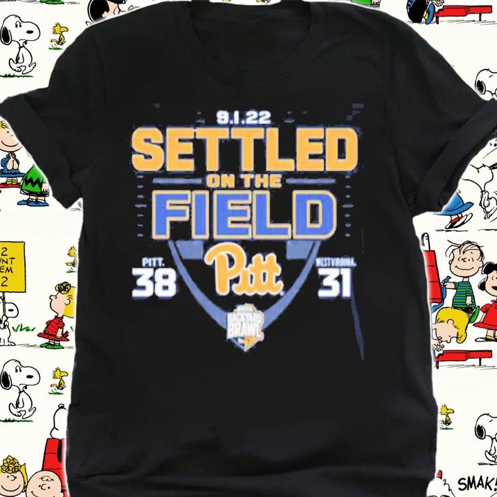 Pitt Panthers vs. West Virginia Mountaineers 2022 Settled on the Field shirt t-shirt shirt