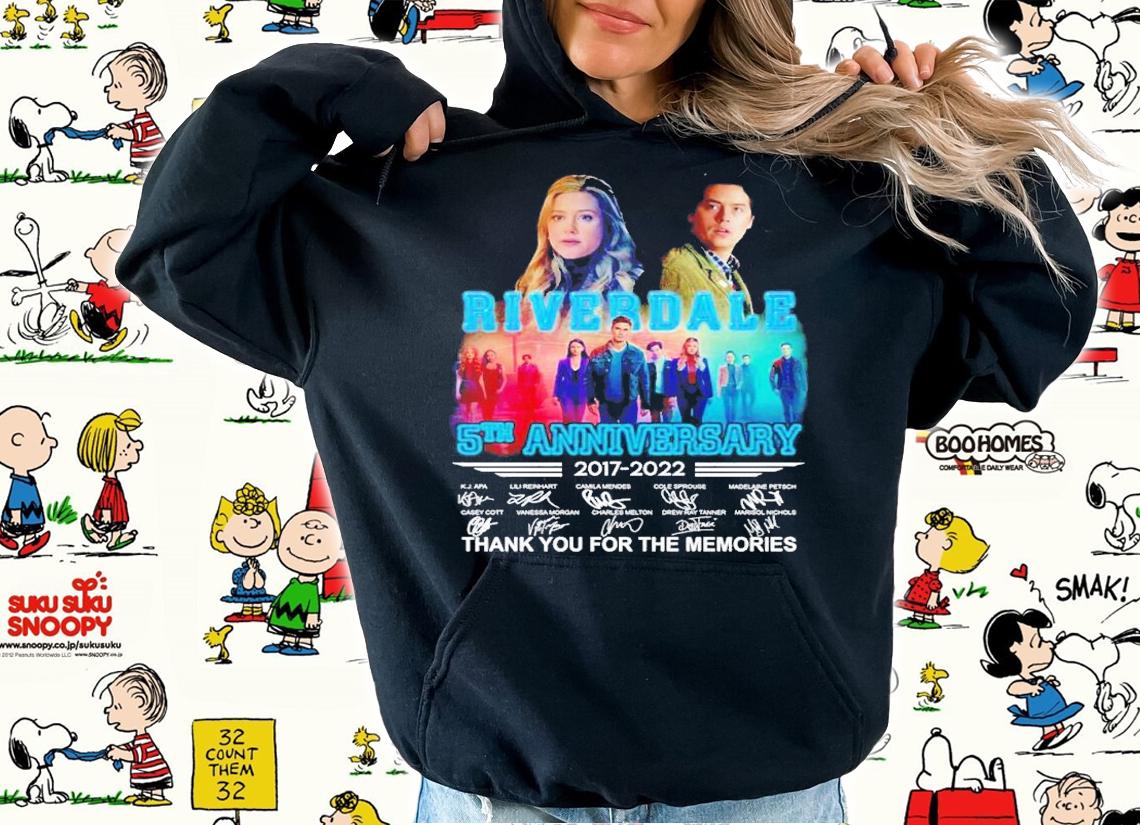 Riverdale 5th anniversary 2017 2022 thank you for the memories shirt t-shirt