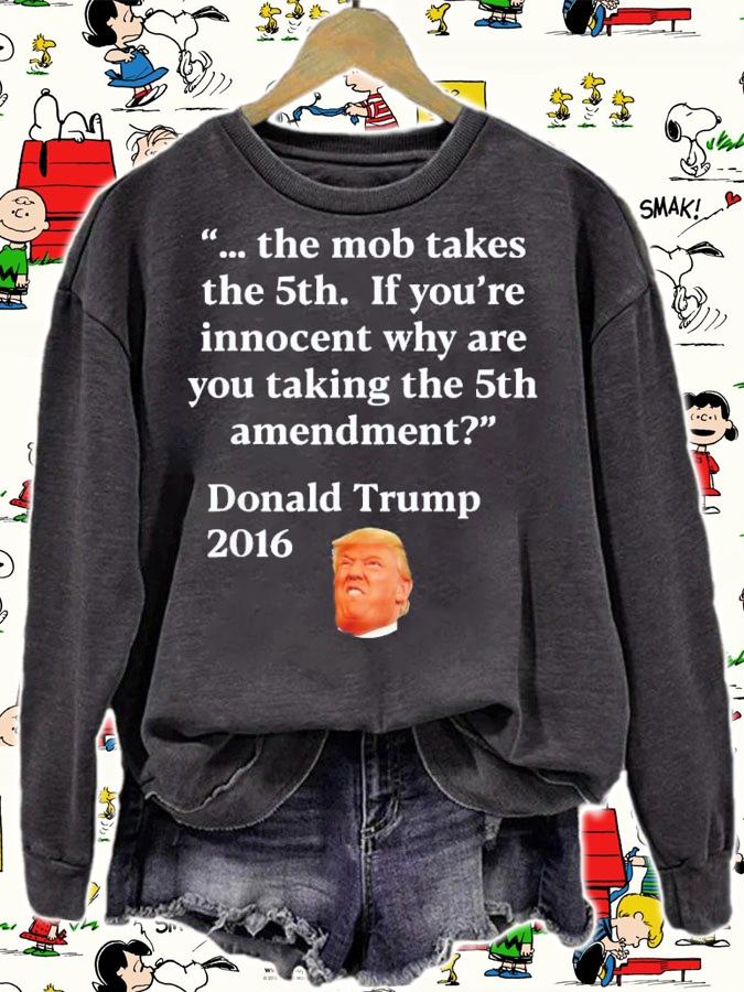 Anti Trump 5th Amendment For The Mob Takes The 5th T-Shirt t-shirt