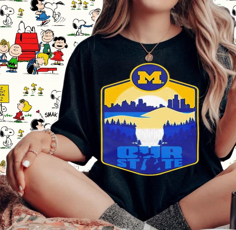 Big Ten Champs Goblue Our State Michigan Aaron Bills T-Shirt t-shirt woman shirt