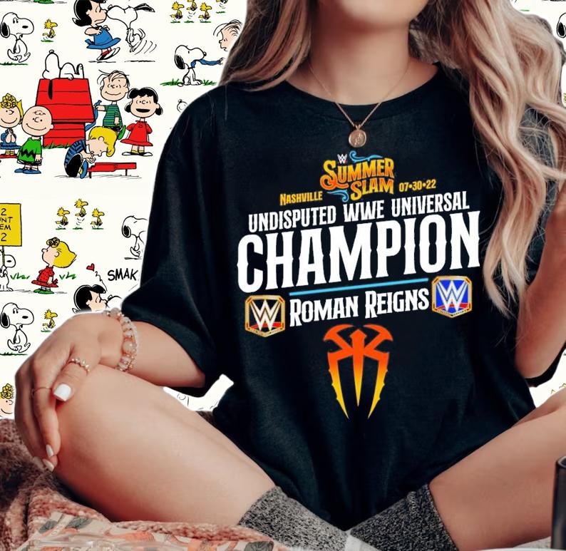 Roman Reigns SummerSlam 2022 Undisputed WWE Universal Champion T-Shirt t-shirt woman shirt