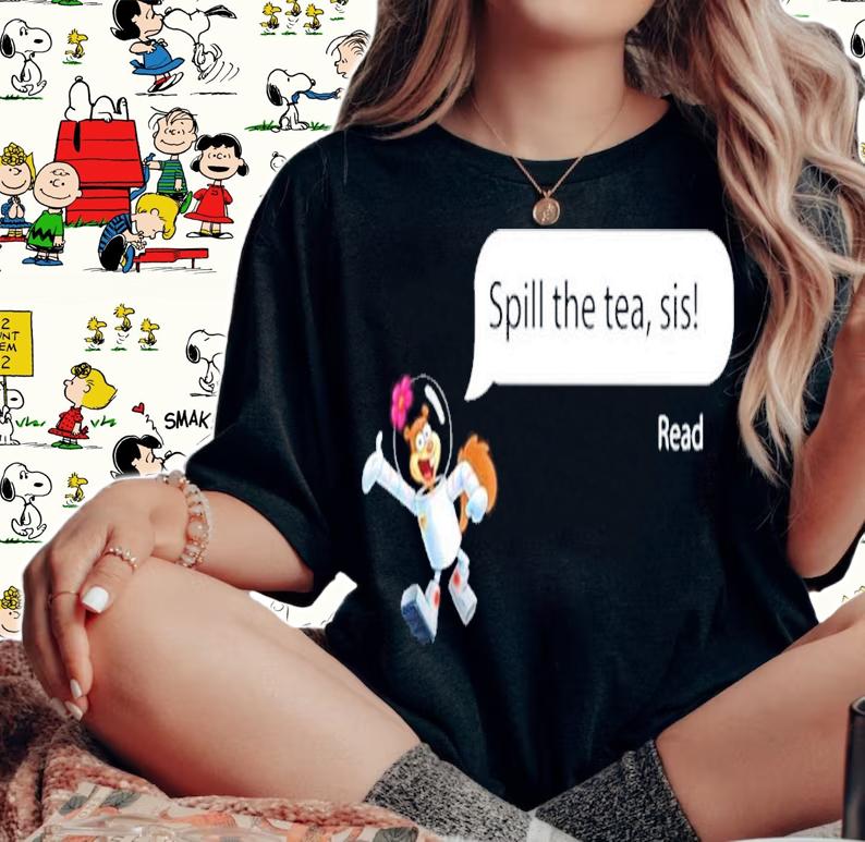 Spill the tea sis read shirt t-shirt