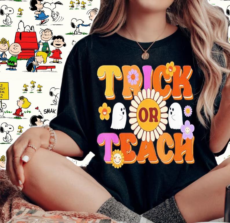 Teacher Halloween Trick Or Teach Ghost Teacher Halloween Shirt t-shirt woman shirt