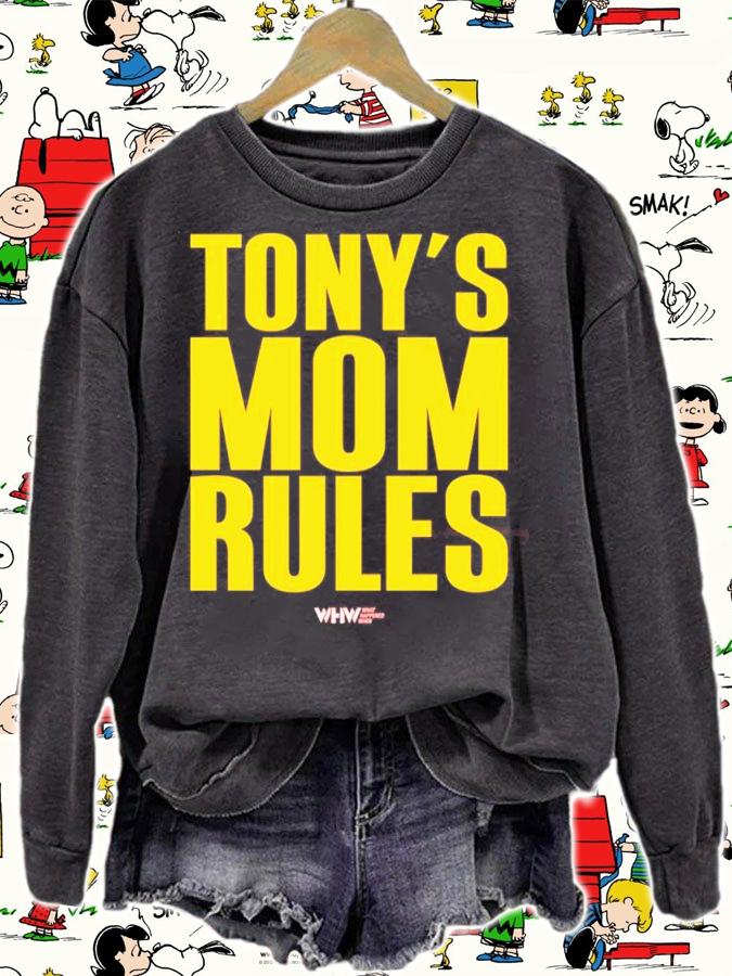 Tony's Mom Rules shirt, hoodie, sweater and tank top t-shirt sweatshirt