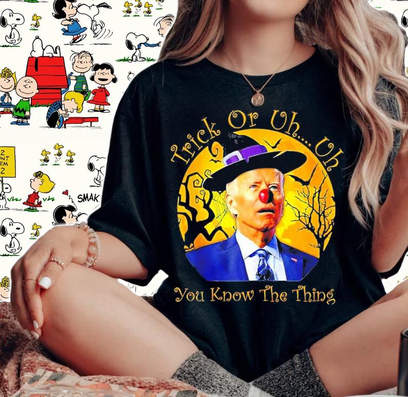 Trick Or Uh You Know The Thing Funny Joe Biden Halloween shirt t-shirt