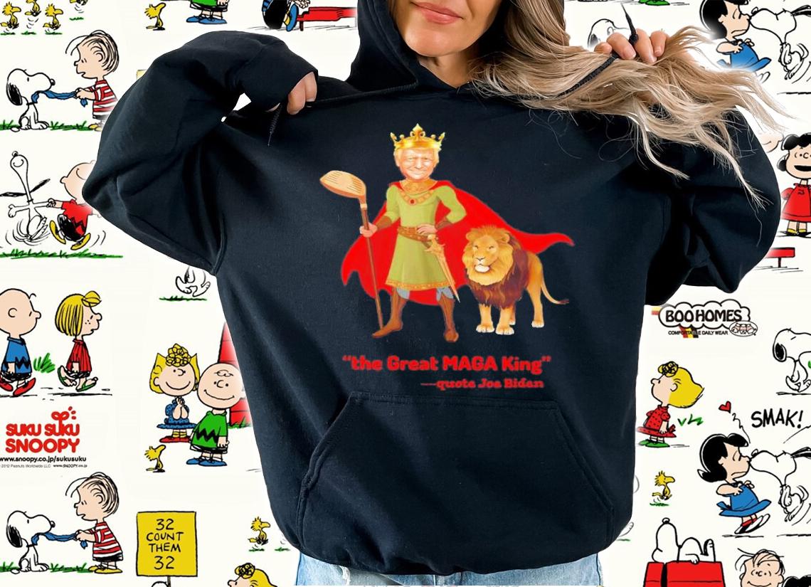 Trump Is The Great MAGA King T-Shirt t-shirt