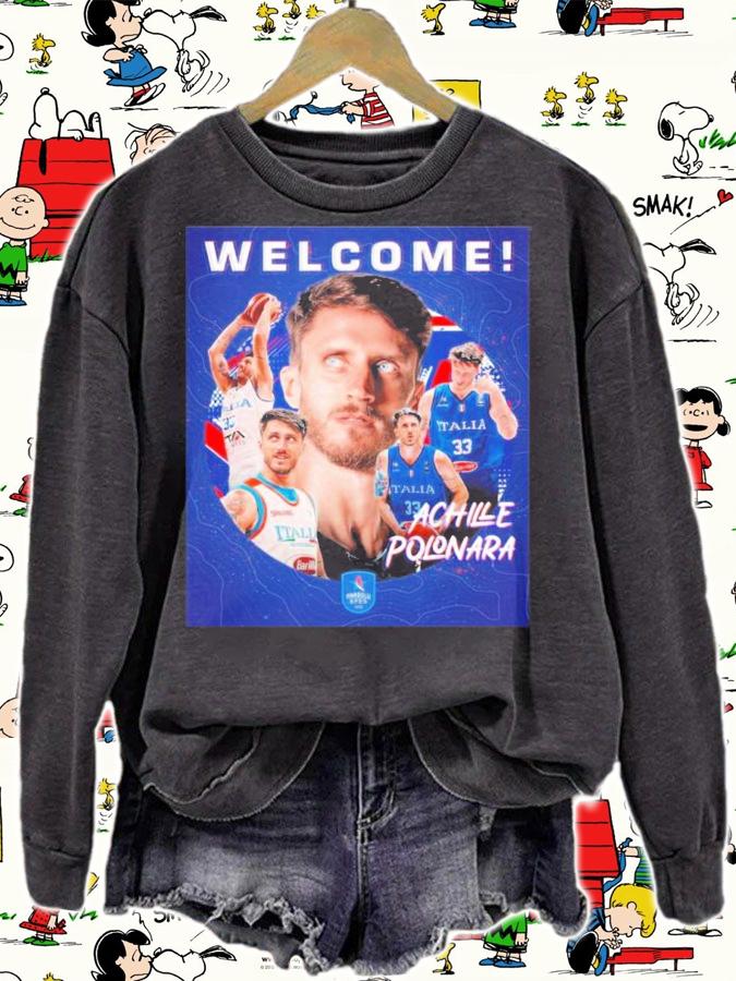 Welcome Achille Polonara 2022 Shirt t-shirt sweatshirt