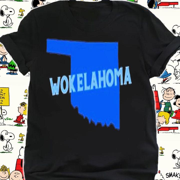 Wokelahoma shirt, hoodie, sweater and tank top t-shirt shirt
