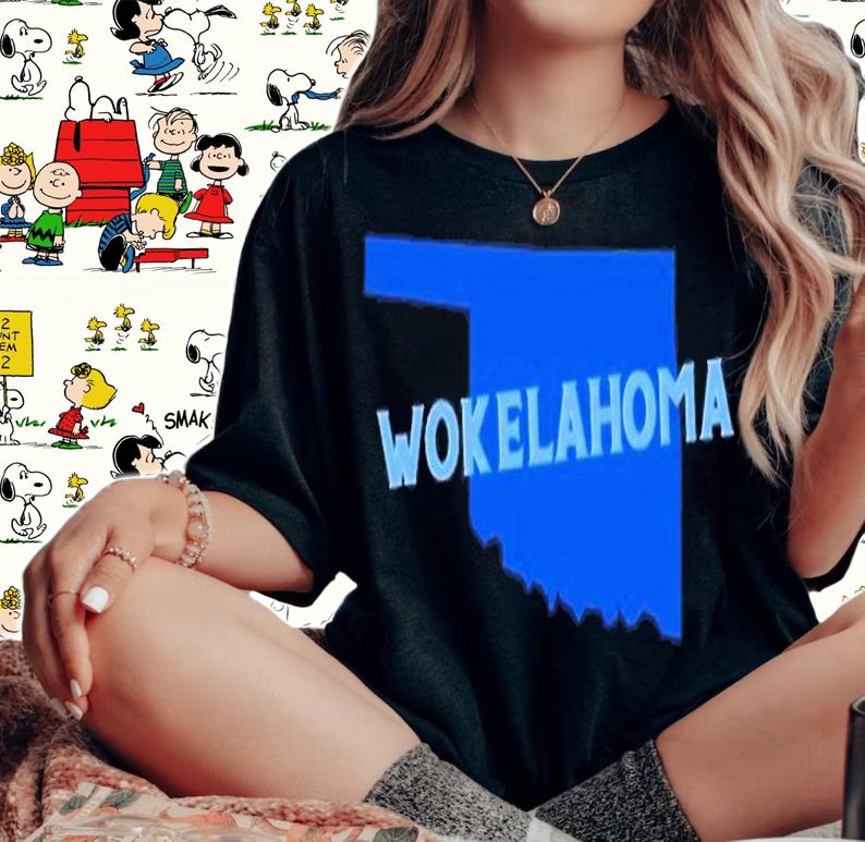 Wokelahoma shirt, hoodie, sweater and tank top t-shirt woman shirt