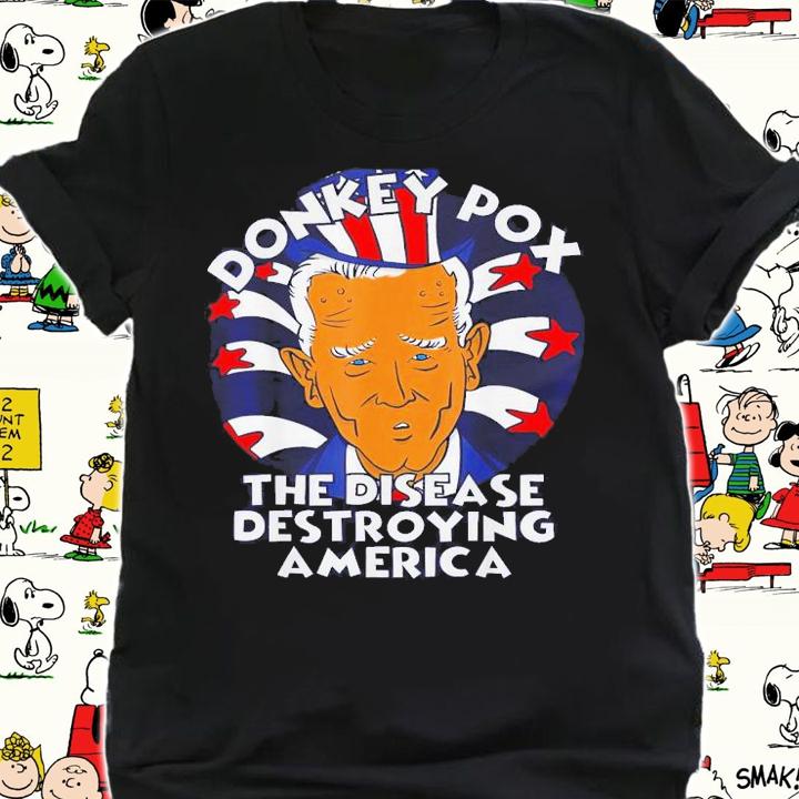 Donkey Pox The Disease Destroying America Political Biden T-Shirt t-shirt