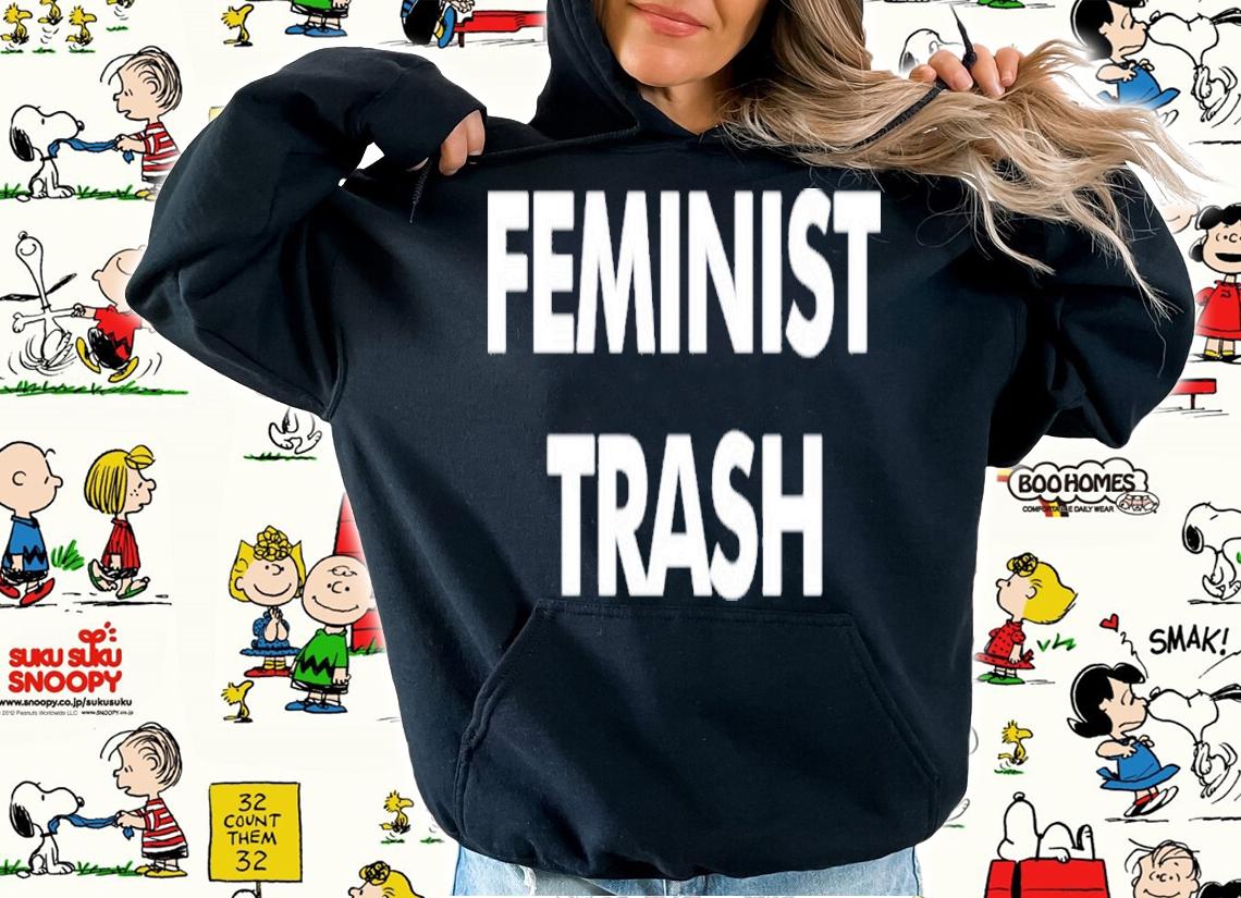 Feminist Trash Jesse Jerdak Shirt t-shirt