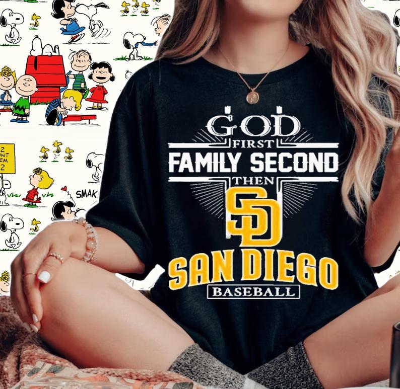 God First Family Second Then San Diego Padres Baseball 2022 Shirt t-shirt