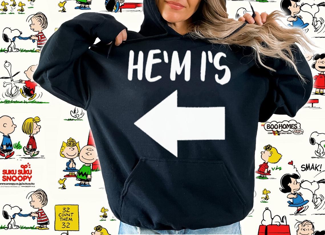 He'm I's Shirt t-shirt hoodie