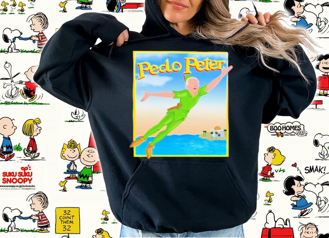 Joe Biden Pedo Peter Shirt t-shirt hoodie