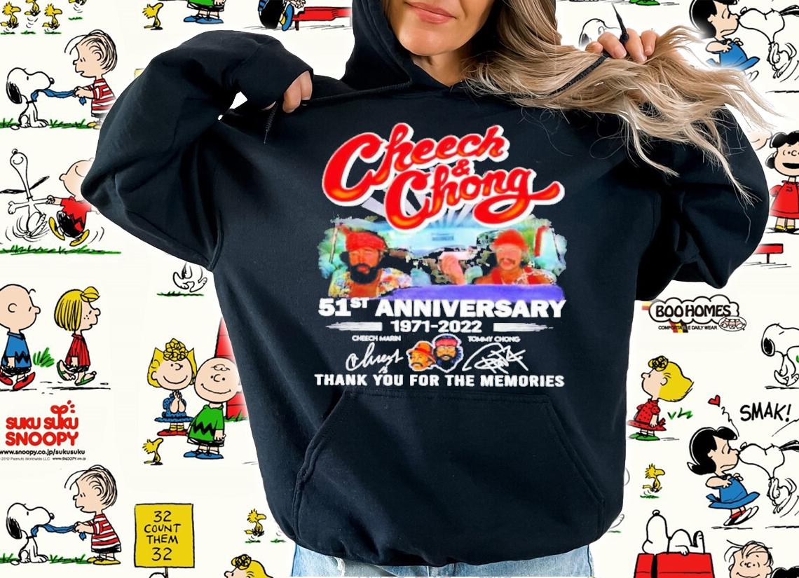 Official 1971-2022 Cheech And Chong 51st Anniversary Cheech Marin Tommy Chong Signatures Thank You For The Memories Shirt t-shirt