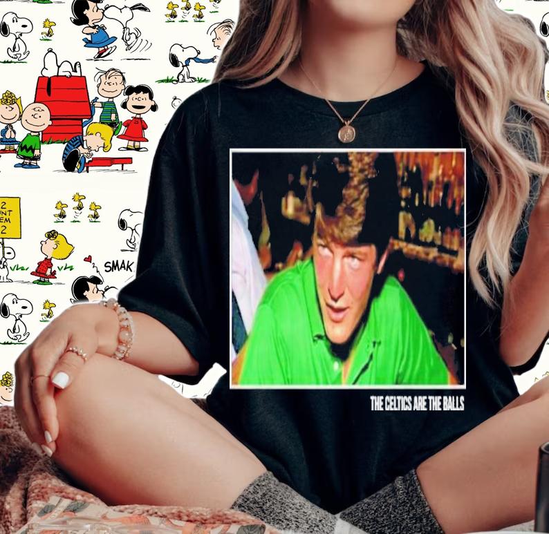 The Celtics Are The Balls Picture Shirt t-shirt