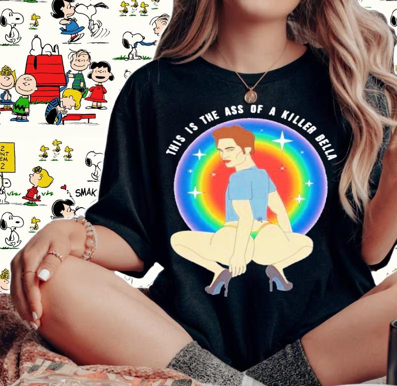 This Is The Ass Of A Killer Bella T-Shirt t-shirt woman shirt
