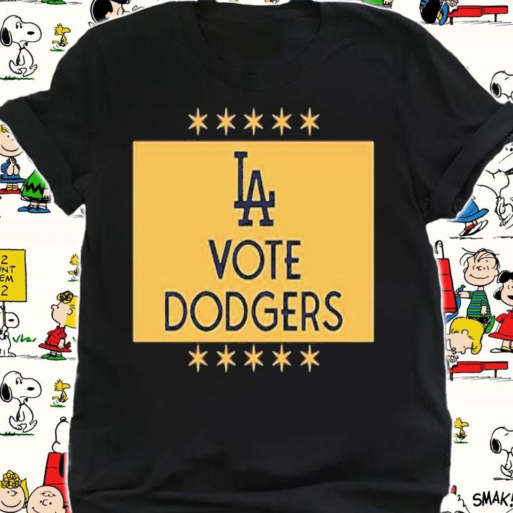 Vote Dodgers Los Angeles Dodgers Shirt t-shirt shirt