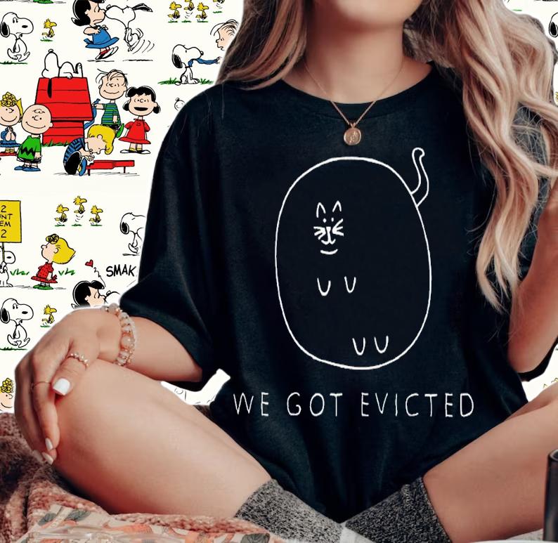 William Osman We Got Evicted shirt t-shirt