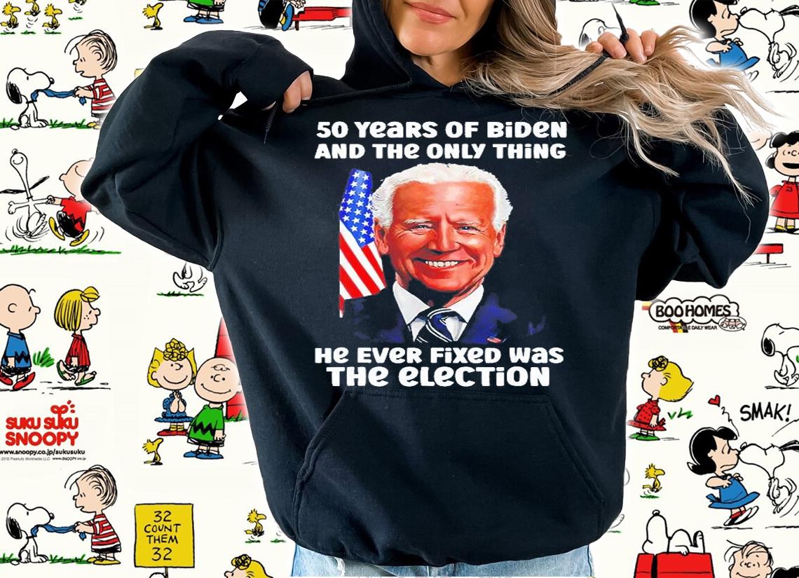 50 Years Of Biden And The Only Thing He Ever Fixed Vintage T-Shirt t-shirt hoodie
