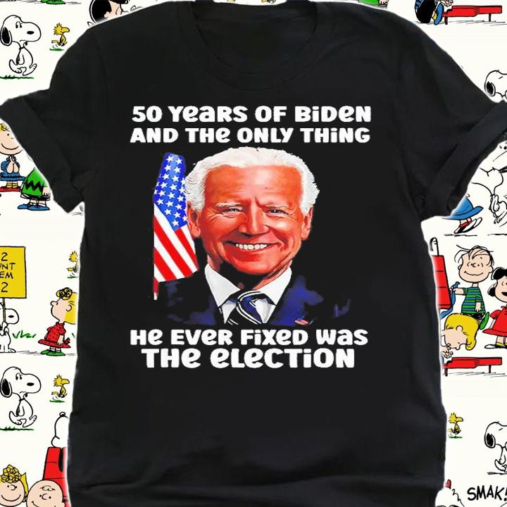 50 Years Of Biden And The Only Thing He Ever Fixed Vintage T-Shirt t-shirt shirt