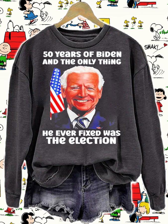 50 Years Of Biden And The Only Thing He Ever Fixed Vintage T-Shirt t-shirt sweatshirt