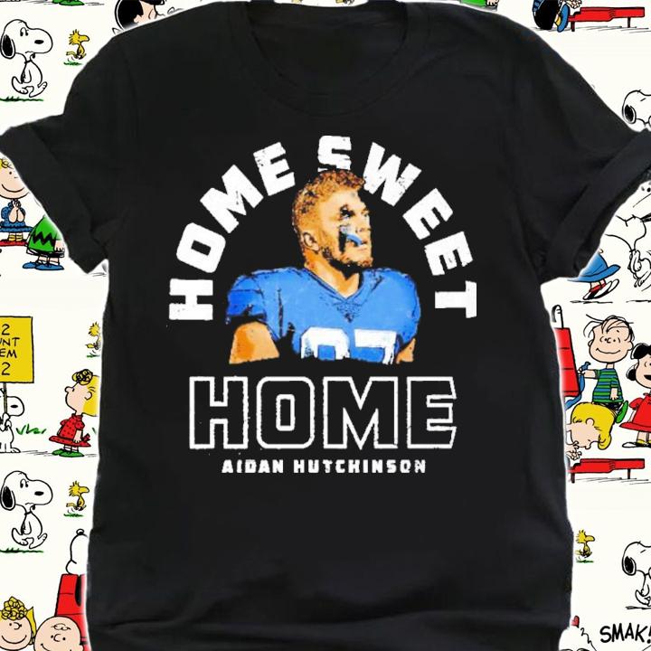 Aidan Hutchinson Detroit Home Sweet Home Football Shirt t-shirt