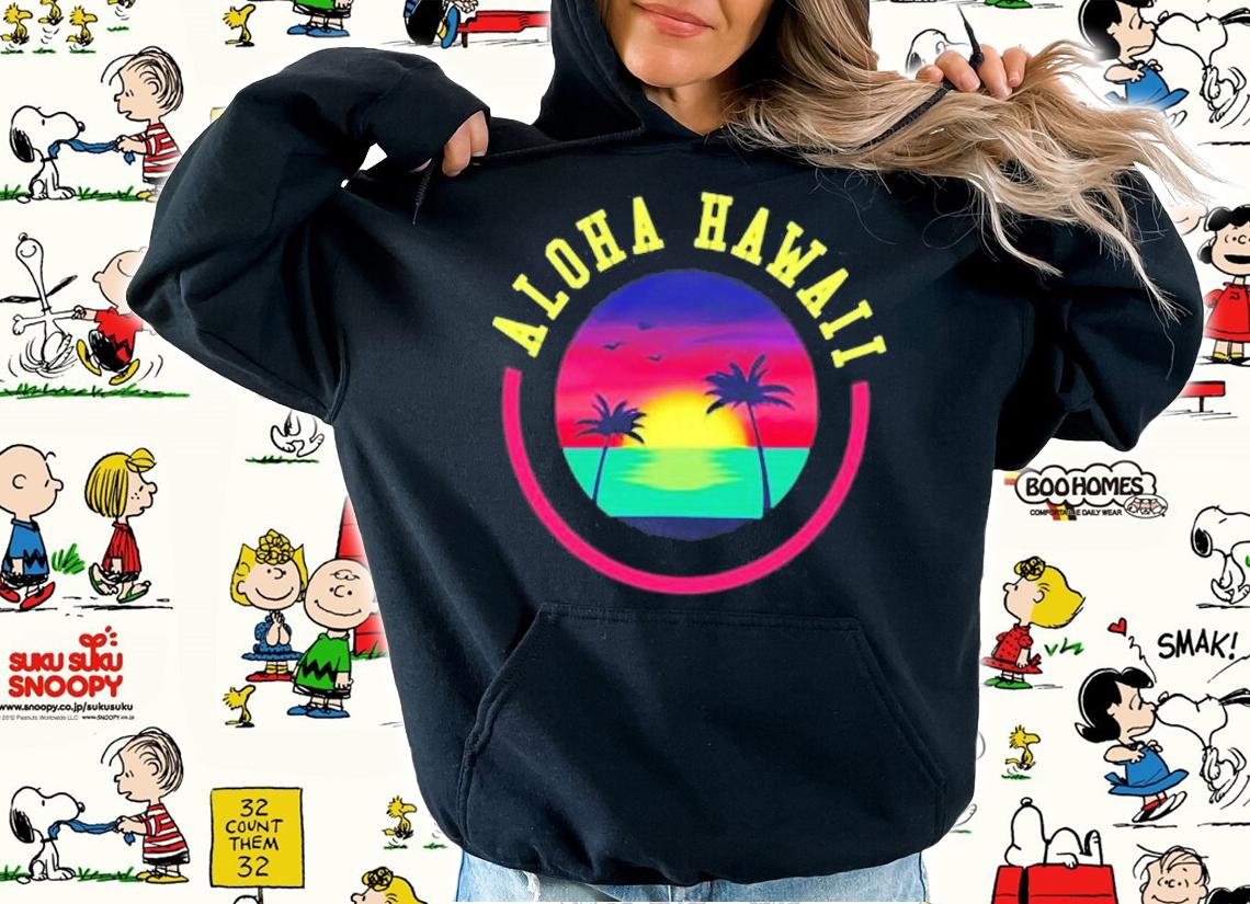 Aloha Hawaii Funny Gift T-Shirt t-shirt