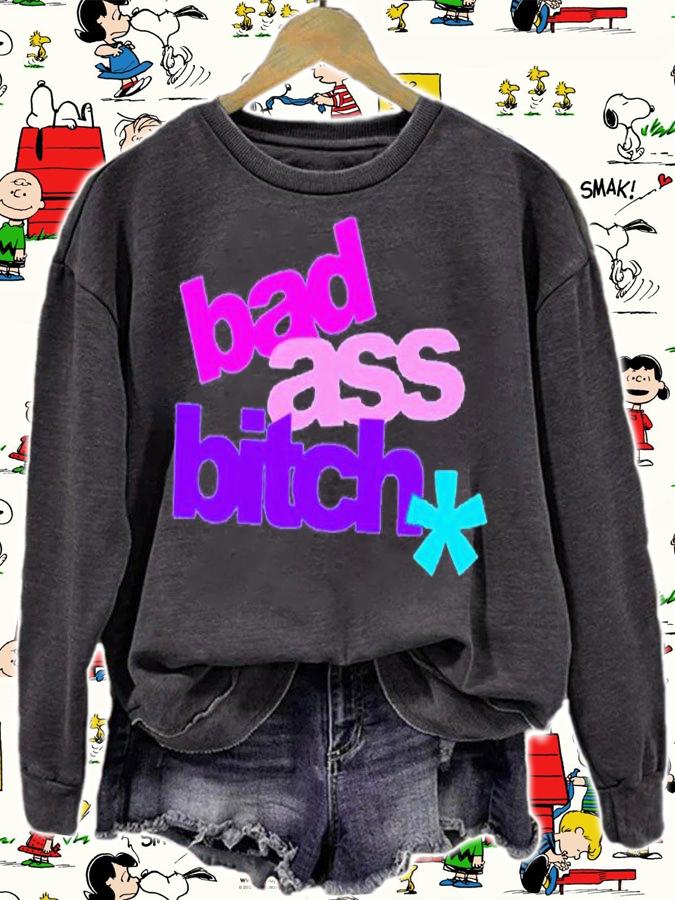 Bad Ass Bitch T-Shirt t-shirt sweatshirt