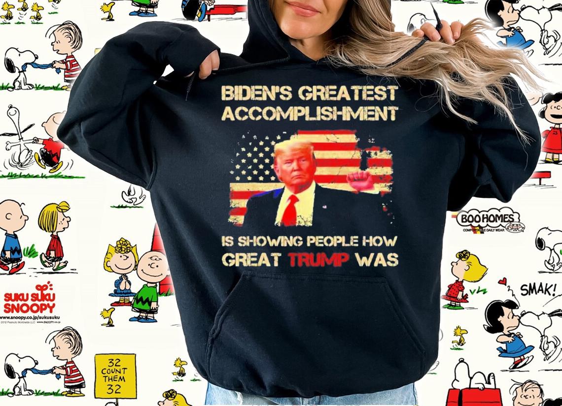 Biden Greatest Accomplishment is Showing People How Great Trump Was American Flag Shirt t-shirt