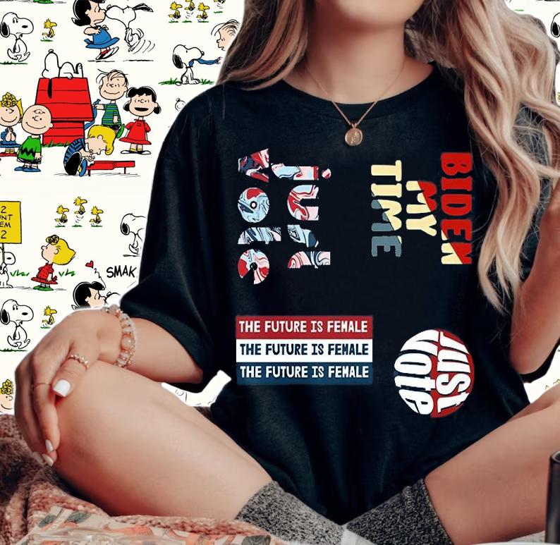 Biden My Time Just Vote The Future Is Female T-Shirt t-shirt woman shirt