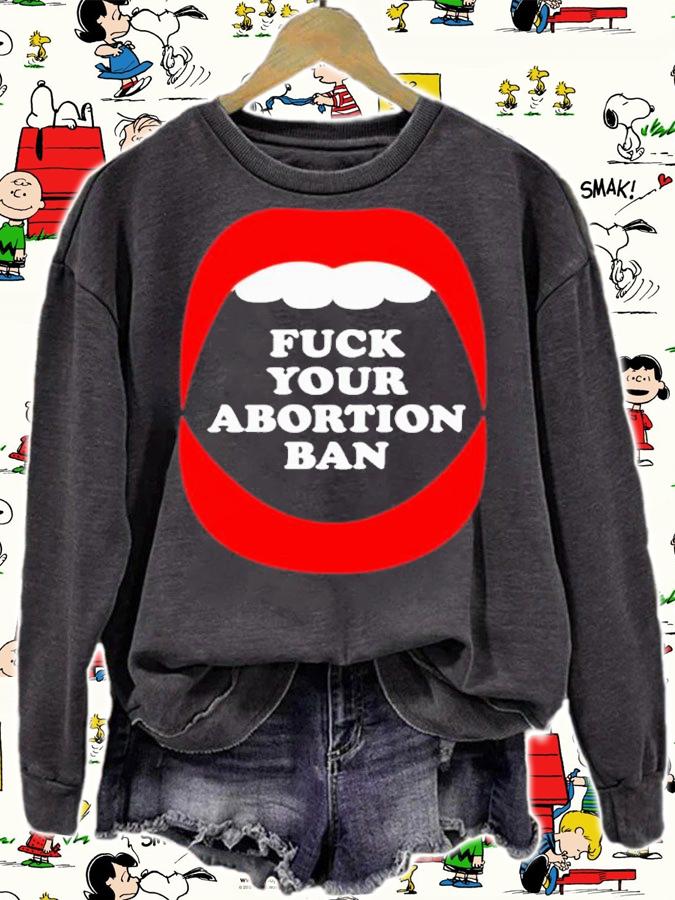 Brandon Wolf Fuck Your Abortion Ban Pro Choice Feminist Shirt t-shirt