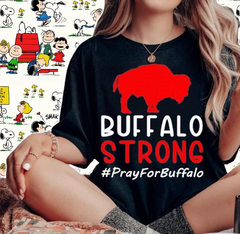 Buffalo Strong Pray For Buffalo Prayer Buffalo Shirt t-shirt
