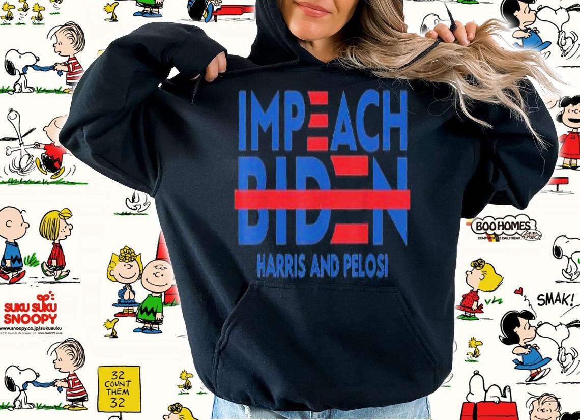 Impeach Biden Harris And Pelosi Anti Biden T-Shirt t-shirt