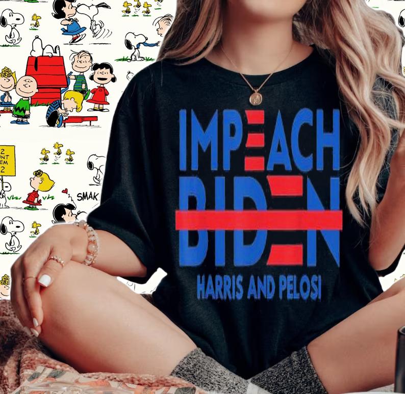 Impeach Biden Harris And Pelosi Anti Biden T-Shirt t-shirt
