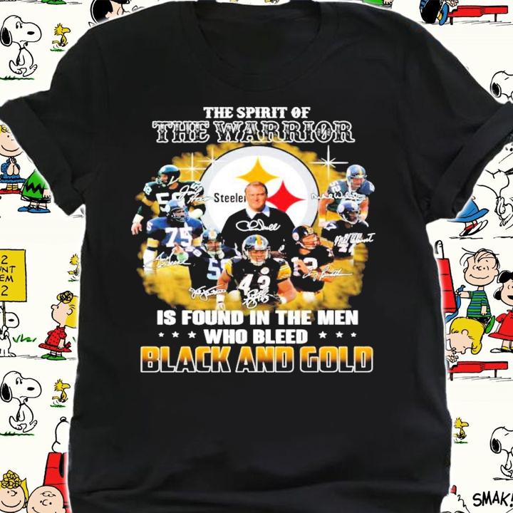 Pittsburgh Steelers players signatures the warrior is found in the men who bleed black and gold shirt t-shirt